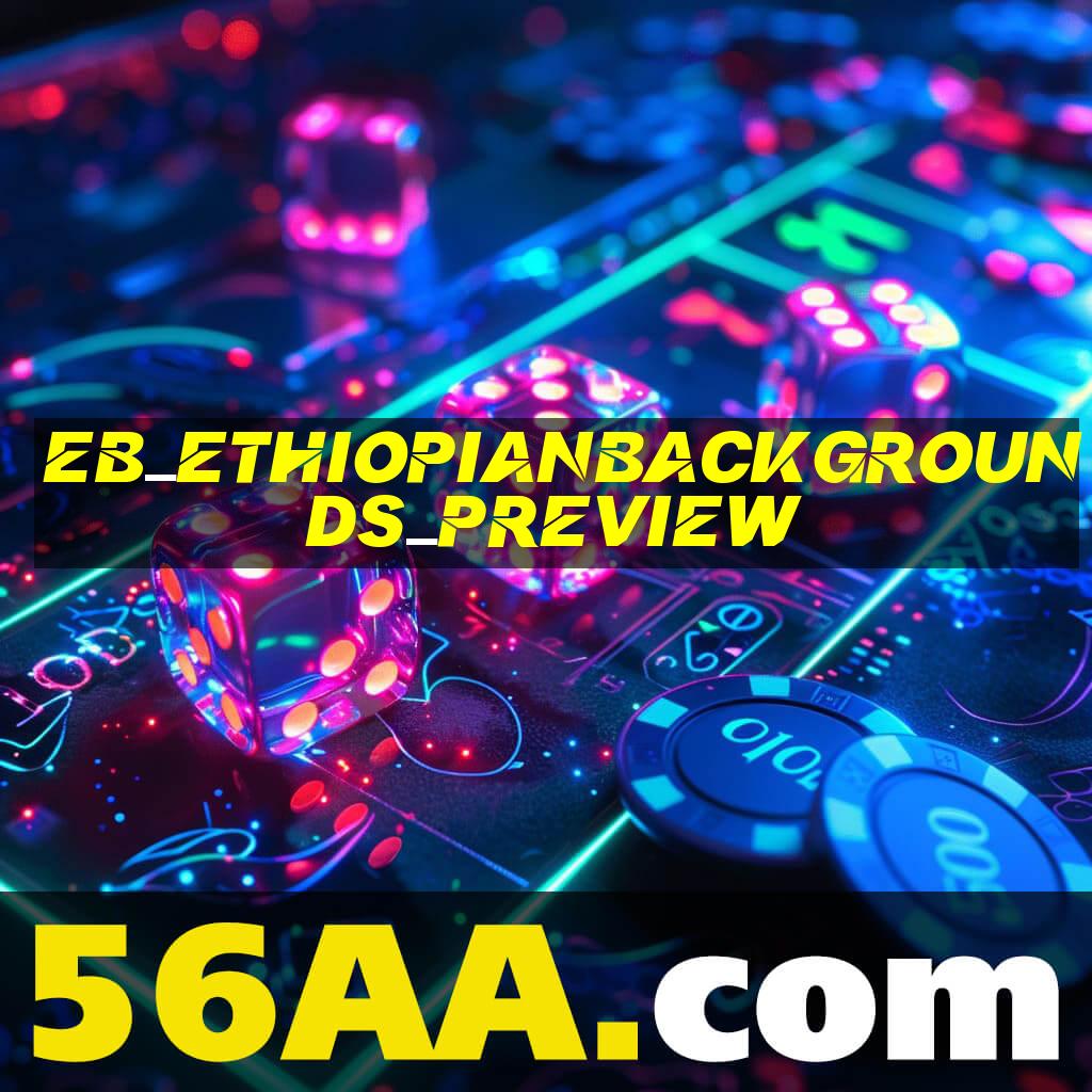 Ethiopian Backgrounds